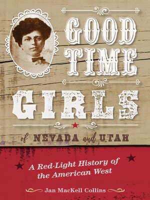 cover image of Good Time Girls of Nevada and Utah